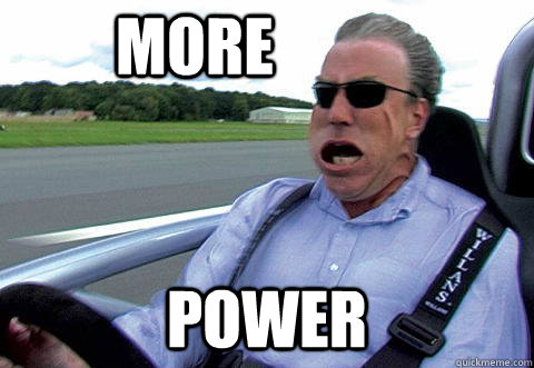 Moar Power