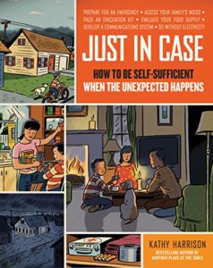 Product Image for Just in Case: How to Be Self-Sufficient When the Unexpected Happens