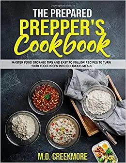 The Prepared Prepper’s Cookbook