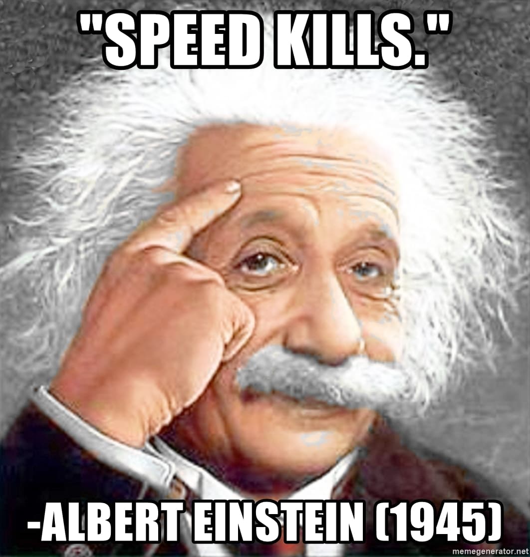 Albert Einstein probably said this... probably.