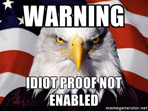 Idiot proof meme