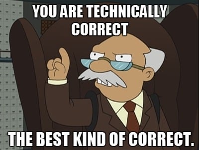 technically correct