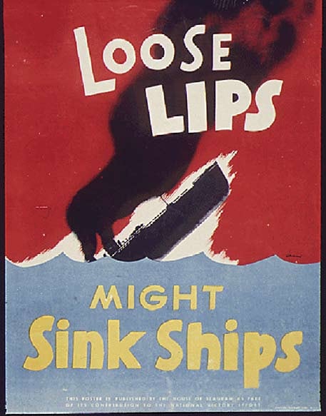 loose lips sink ships propaganda poster