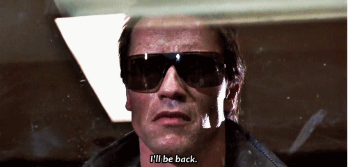Ill be back