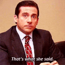 that's what she said