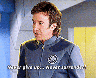 galaxy quest never give up