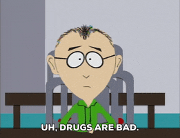 drugs are bad
