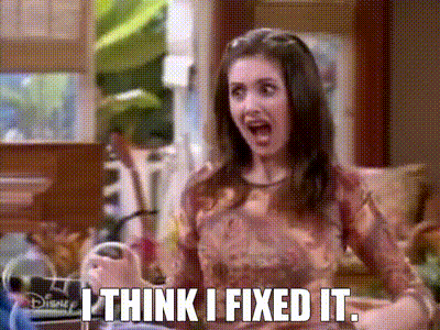 Fixed it Gif